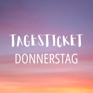 Tagesticket Donnerstag Frühling 2026